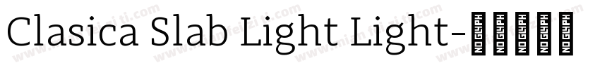 Clasica Slab Light Light字体转换